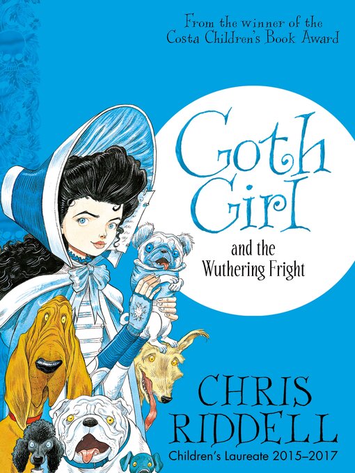 Title details for Goth Girl and the Wuthering Fright by Chris Riddell - Available